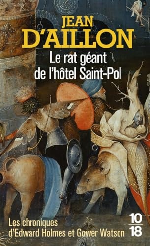 Le rat géant de l'hôtel Saint-Pol Les chroniques d'Edward Holmes etGower Watson