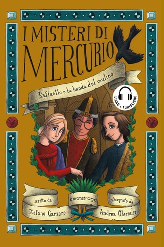 RAFFAELLO E LA BANDA DEL MULIN