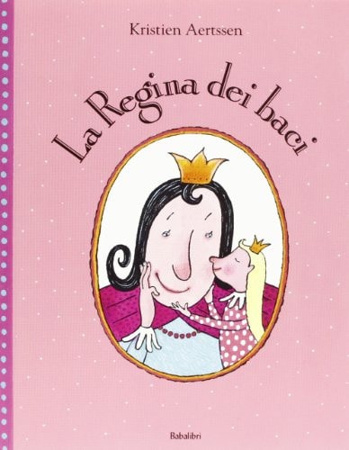 La regina dei baci