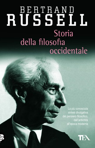 Storia della filosofia occidentale e dei suoi rapporti con le vicende politiche e sociali dall'antichità a oggi