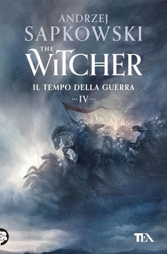 Il tempo della guerra. The Witcher