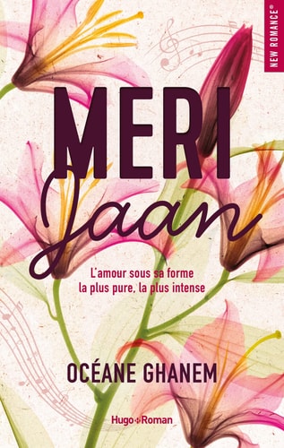 Meri Jaan L'amour sous sa forme la plus pure, la plus intense