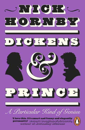 Dickens and Prince A Particular Kind of Genius
