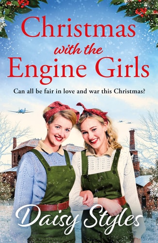 Christmas with the Engine Girls An Uplifting Wartime Christmas Romance