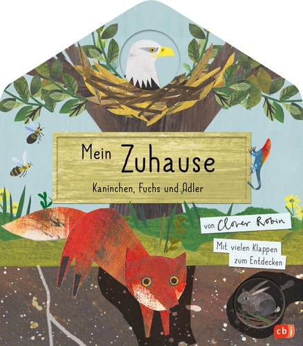 Mein Zuhause - Kaninchen, Fuchs und Adler Mit vielen Klappen zum Entdecken für Kinder ab 3 Jahren