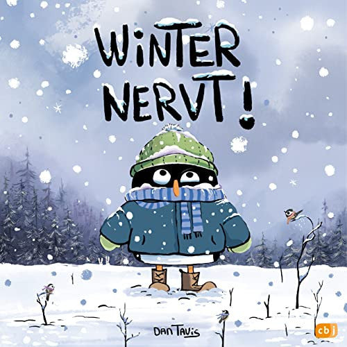 Winter nervt!