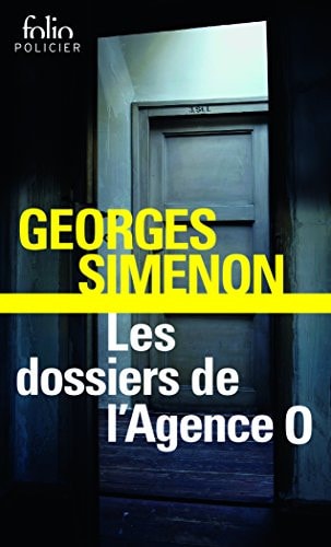 Les dossiers de l'agence "O"
