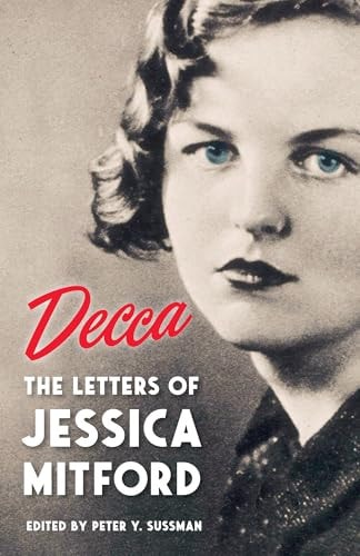 Decca The Letters of Jessica Mitford