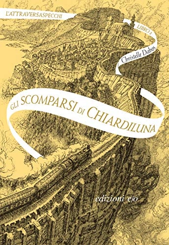 Gli scomparsi di Chiardiluna. L'Attraversaspecchi
