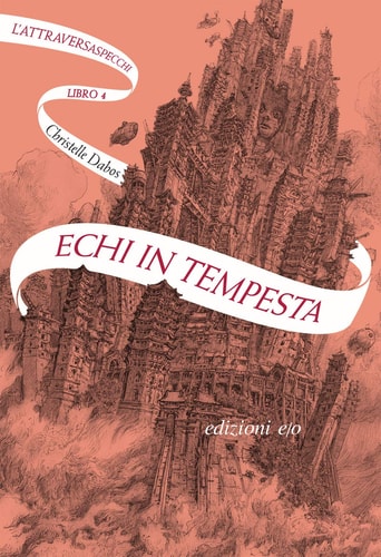 Echi in tempesta. L'Attraversaspecchi