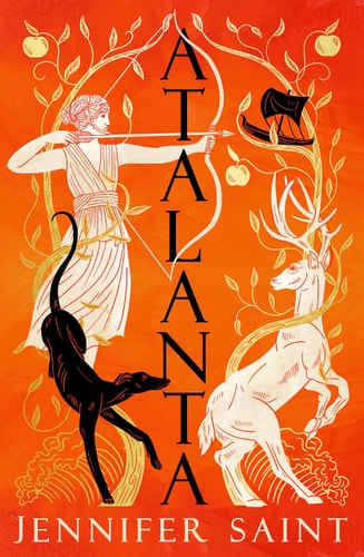 Atalanta The Mesmerising Story of the Only Female Argonaut