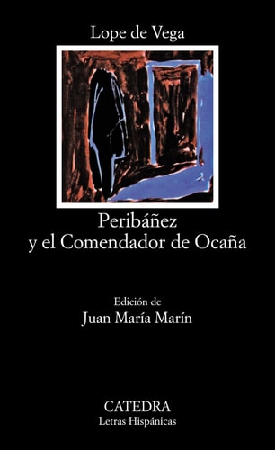 Peribáñez y el Comendador de Ocaña (Spanish Edition)