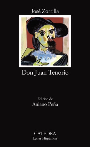 Don Juan Tenorio/ José Zorrilla; edición de Aniano Peña