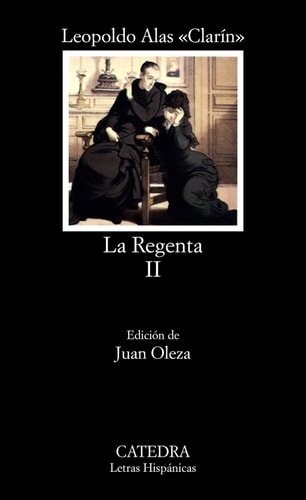 La Regenta, Vol. 2