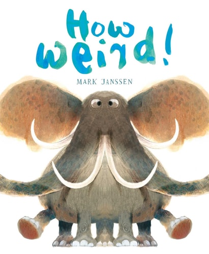 How Weird! (Silly Books for Babies)