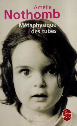 Metaphysique Des Tubes (Ldp Litterature) (French Edition)