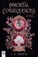 Immortal Consequences A Good Morning America YA Book Club Pick