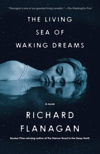 The Living Sea of Waking Dreams A novel