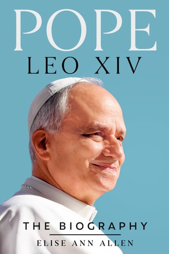 Pope Leo XIV - The Biography