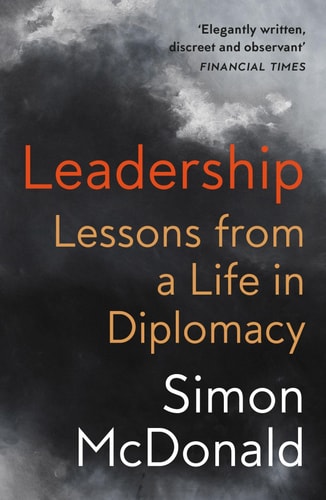 Leadership Lessons from a Life in Diplomacy