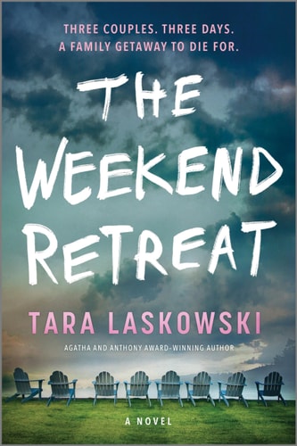 The Weekend Retreat A Novel