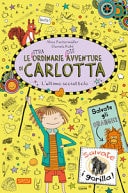 L'ultimo scoiattolo. Le (stra)ordinarie (dis)avventure di Carlotta