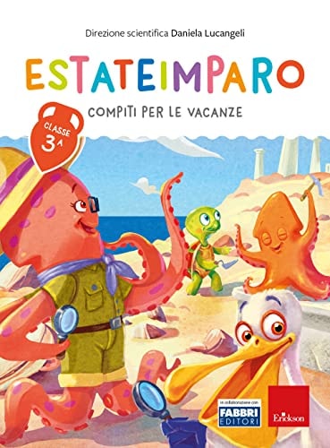 Estateimparo. Compiti per le vacanze. Classe 3a