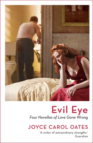 Evil Eye Four Novellas of Love Gone Wrong
