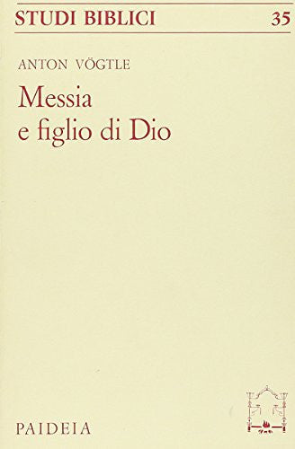 Messia e figlio di Dio