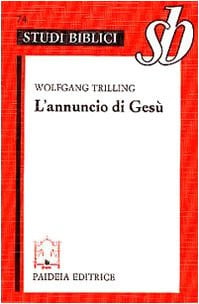 L'annuncio di Gesù. Orientamenti esegetici
