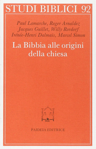 La bibbia alle origini della Chiesa