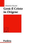 Gesù il Cristo in Origene il Commento a Giovanni