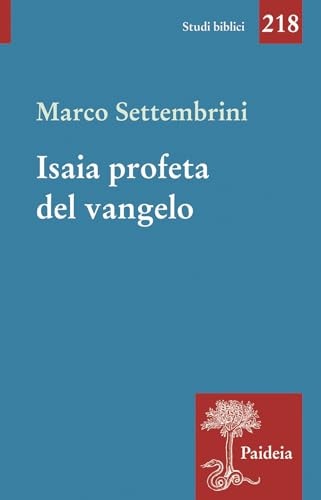 Isaia profeta del Vangelo Isaia 56-66 ed esegesi patristica