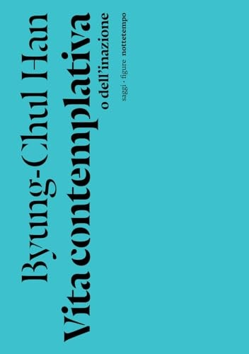 Vita contemplativa o Dell'inazione