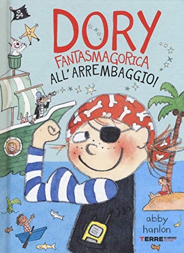 All'arrembaggio! Dory fantasmagorica