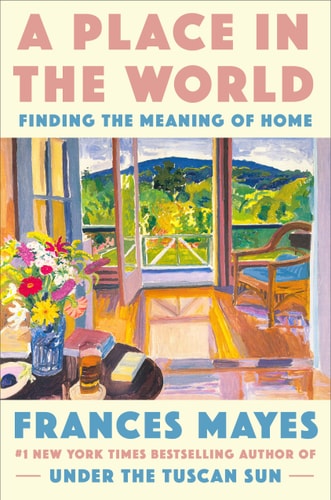 A Place in the World Finding the Meaning of Home