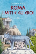 Roma i miti e gli eroi