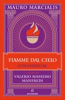Fiamme dal cielo. Colosseum