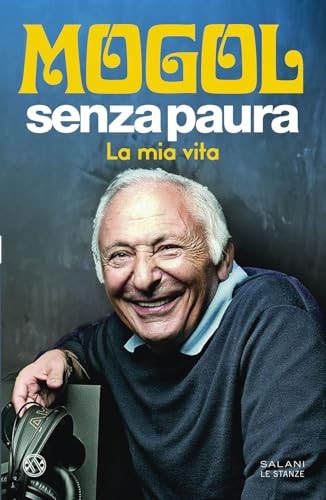 Senza paura. La mia vita