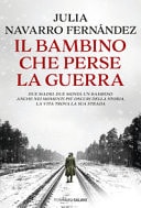 Il bambino che perse la guerra