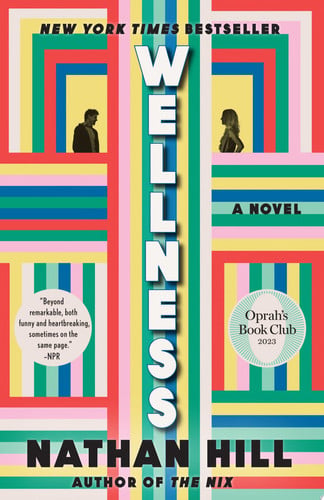 Wellness: a novel