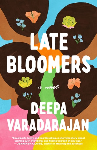 Late Bloomers A Novel