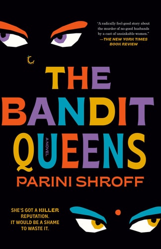The Bandit Queens A Novel