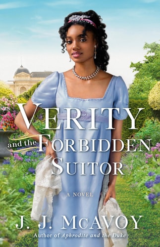 Verity and the Forbidden Suitor A Novel