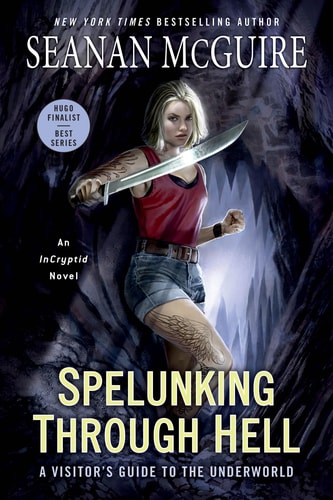Spelunking Through Hell A Visitor's Guide to the Underworld