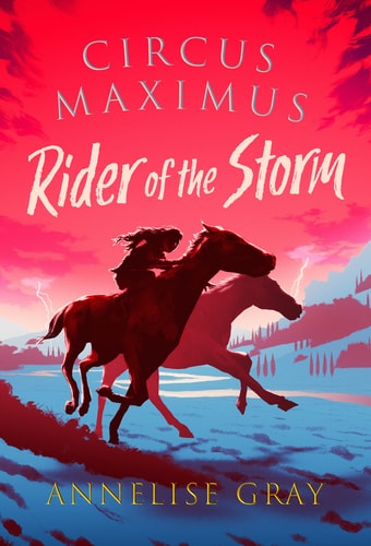 Circus Maximus: Rider of the Storm An Ancient Roman Adventure