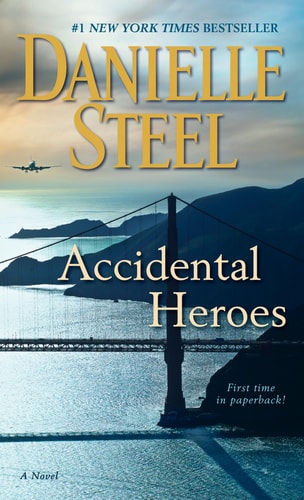 Accidental Heroes A Novel