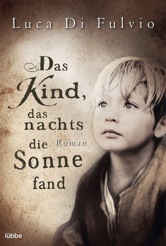 Das Kind, das nachts die Sonne fand Roman