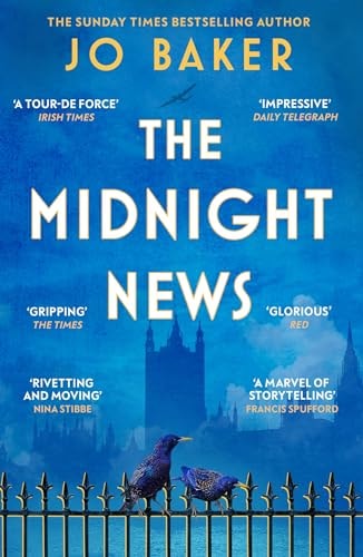 The Midnight News The Gripping and Unforgettable Novel As Heard on BBC Radio 4 Book at Bedtime