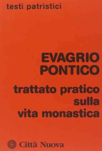 Trattato pratico sulla vita monastica